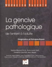 La gencive pathologique de l'enfant à l'