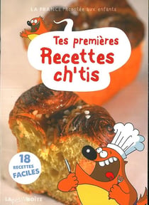 Tes premières recettes ch'tis