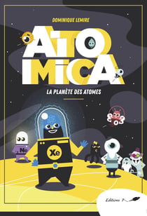 Atomica - la planete des atomes