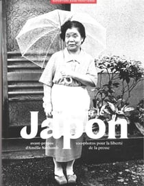 Regards sur le Japon : 100 photos pour la liberté de la presse