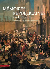 Mémoires républicaines en Vaucluse