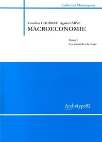 Macroeconomie. tome 1, les modeles de base