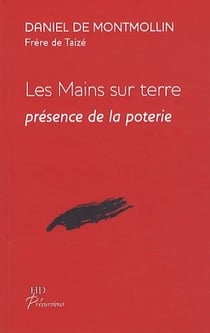 Les mains sur terre - présence de la poterie