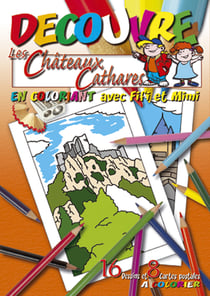 Decouvre les chateaux cathares en coloriant avec fifi et mimi