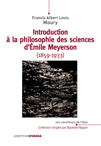 Introduction a la philosophie des sciences d emile meyerson (1859-1933) l irrationnalite du reel sel