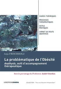 La problématique de l'obe´site´ - anathysis, outil d'éducation thérapeutique
