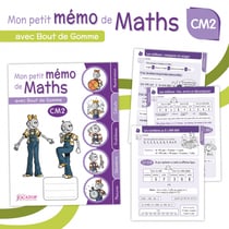 Mon petit mémo de maths au CM2 avec Bout de Gomme - cahier de l'élève