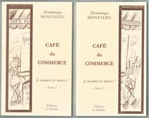 Montalieu dominique / cafe du commerce / je chambre les metiers (2 tomes)