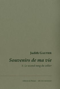 Souvenirs de ma vie Tome 2 - le second rang du collier