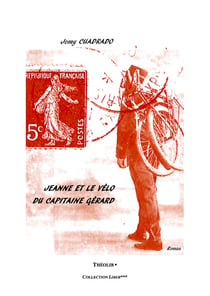 Jeanne et le velo du capitaine gerard