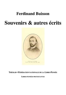 Souvenirs & autres ecrits