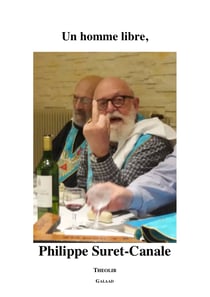 Un homme libre, philippe suret-canale