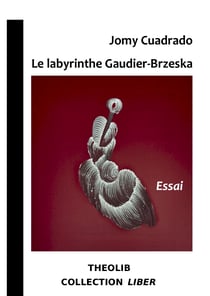 Le labyrinthe gaudier-brzeska