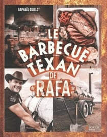Le barbecue texan de Rafa