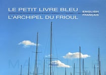 Le petit livre bleu ; l'archipel du frio