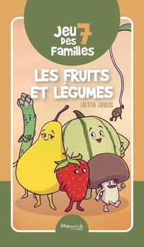 Jeu des 7 familles - les fruits et légumes