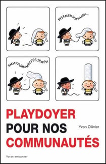 Playdoyer pour nos communautes