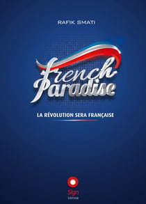 French paradise - la revolution sera francaise