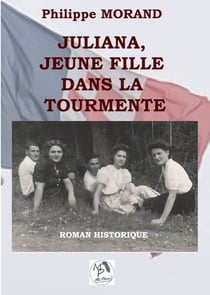 Juliana jeune fille dans la tourmente