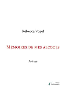 Mémoire de mes alcools