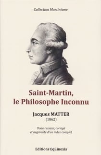 Saint-martin, le philosophe inconnu