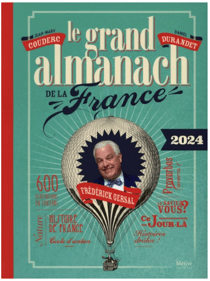 Le grand almanach de la France (édition 2024)