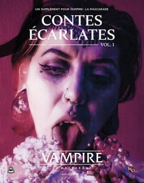 Vampire La mascarade : Contes écarlates
