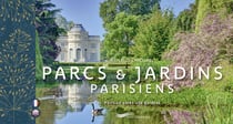 Parcs & jardins parisiens / Parisian parks and gardens