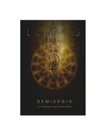 Logos - Demiurgia Et Écran Du Maître Du Verbe - Les XII Singes
