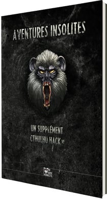 Aventures Insolites - Cthulhu Hack