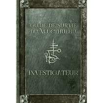 Guide de survie du Mj Cthulhu - Investigateur - Asmodee