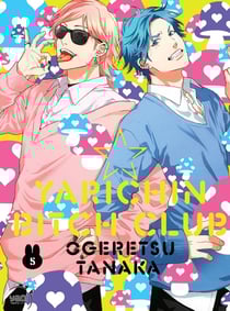 Yarichin Bitch Club Tome 5