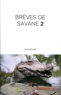 Brèves de savane 2 : Nouvelles