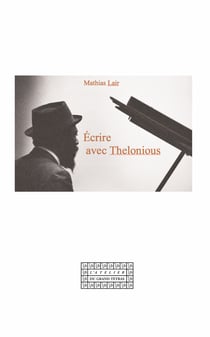 Ecrire avec thelonious