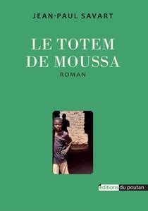 Le totem de Moussa