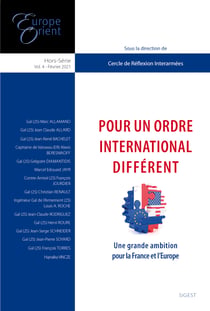 Pour  un ordre international différent : Une grande ambition  pour la France et l'Europe
