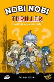 Nobi Nobi Thriller, Jeu de société, À partir de 10 ans, 1 à 5 joueurs, 30-60 min