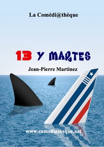 13 y martes