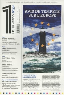 LE 1 Hebdo n.370 : avis de tempête sur l'Europe