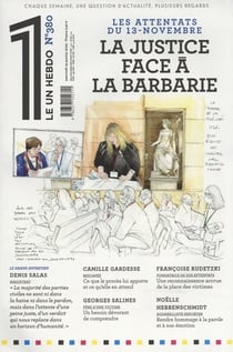 LE 1 Hebdo n.380 : les attentats du 13 novembre : la justice face à la barbarie