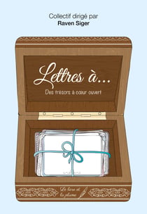 Lettres a - des tresors a coeur ouvert