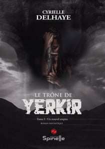 Le trone de yerkir - tome i : un nouvel empire