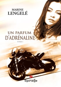 Un parfum d adrenaline