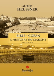 Bible et coran : l histoire en marche