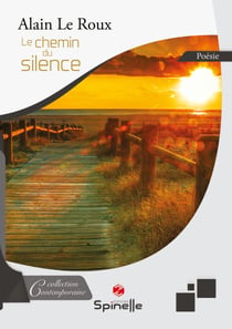 Le chemin du silence le chemin du silence