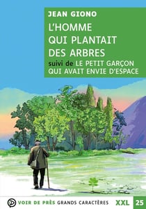 L'HOMME QUI PLANTAIT DES ARBRES (XXL CORPS 25) : Grands caractères, édition accessible pour les malvoyants
