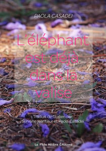 L'ÉLÉPHANT EST DÉJÀ DANS LA VALISE