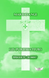 Les purificateurs episode iv