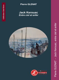 Jack kerouac, entre ciel et enfer - drame