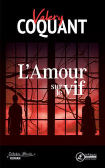L'amour sur le vif - roman